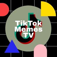tiktokmemestv