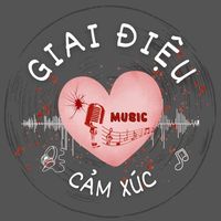 nhạc nền - Giai Điệu Cảm Xúc