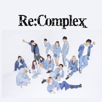 オリジナル楽曲 - Re:Complex_official