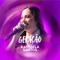 geracaoraphaelasantos