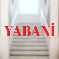 Yabani - orijinal ses