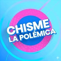 chismelapolemica22