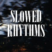 original sound - SlowedRythms