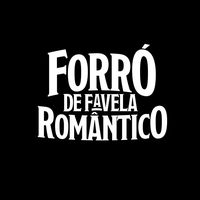 forro_de_favela_romanti