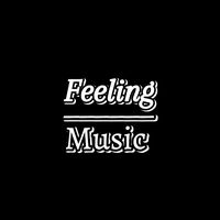 សំឡេងដើម - Feeling Music 🎵