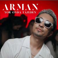 ARMAN TÄZEDEN