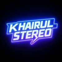 suara asli - KHAIRUL || ᴋᴇᴄᴇ ☄