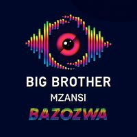 original sound - Big Brother Mzansi Official