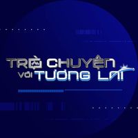 âm thanh gốc - Trò Chuyện Với Tương Lai