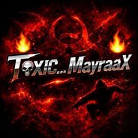 toxicmayraax