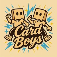 オリジナル楽曲 - Card Boys 📦👬