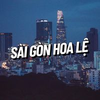 âm thanh gốc - Sài Gòn Hoa Lệ