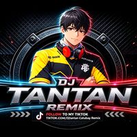original sound - DjTantan Catubay Remix