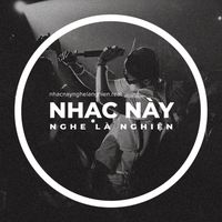 nhạc nền - Nhạc Này Nghe Là Nghiện