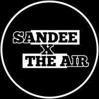 เสียงต้นฉบับ - Sandee x The Air