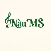 nhạc nền - Nâu.MS Factory