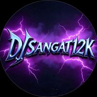 เสียงต้นฉบับ - DJ SANGAT 12K🚩