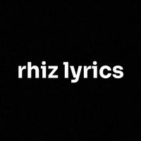original sound - rhiz lyrics