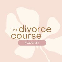 thedivorcecoursepodcast