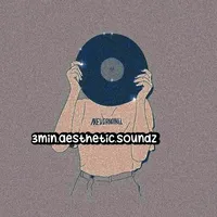 original sound - 3min.aesthetic.soundz
