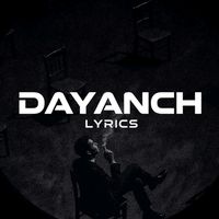 Dayanch_lyrics - orijinal ses