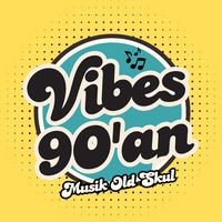 suara asli - Vibes 90'an