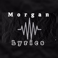 morgan_lyrics5