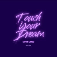nhạc nền - TouchYourDream♬