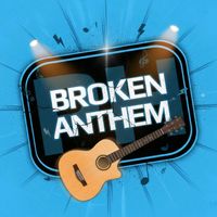 original sound - Broken Anthem Ph
