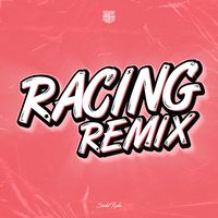 เสียงต้นฉบับ - RACING REMIX