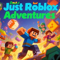original sound - Just Roblox Adventures