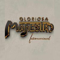 gloriosamajestad