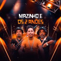 mazinhoechaguinha