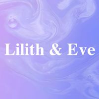 nhạc nền - Lilith And Eve Việt Nam