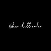 nhạc nền - Nhac chill indie