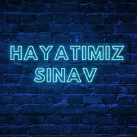 Hayatımız Sınav - orijinal ses