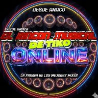 sonido original - Elrinconmusical De Tiko
