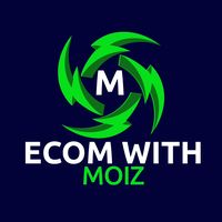 ecomwithmoiz2