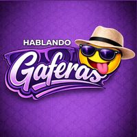 hablandogaferas