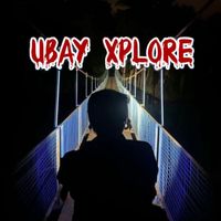 suara asli - UBAY XPLORE