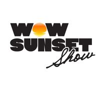 original sound - Wow Sunset Show