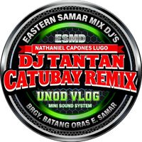 original sound - DjTantan Catubay Remix