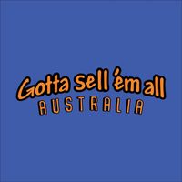 gotta_sell_em_all_aus