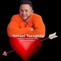 ismaeltucupido