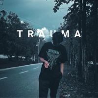 original sound - T R A U M A