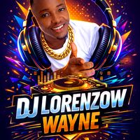 DJ Lorenzow mkaliwao mixx