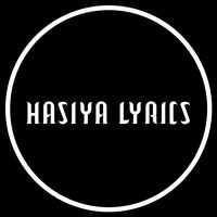 hasiyalyrics