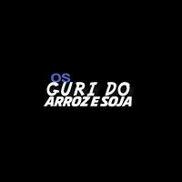 os_guri_do_arroz_e_soja