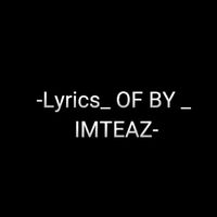 imteaz_lyrics