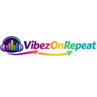 vibezonrepeatdaily